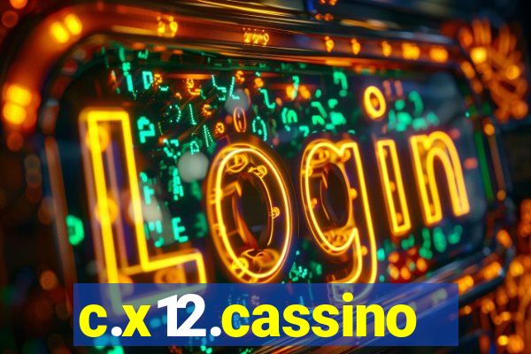 c.x12.cassino