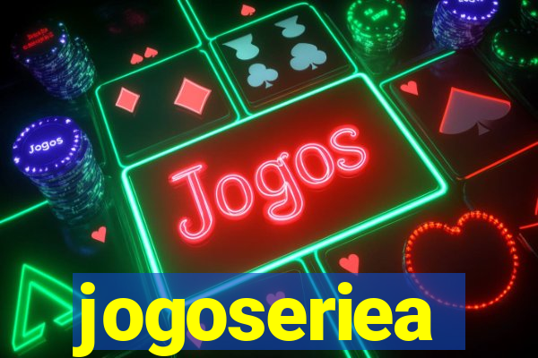 jogoseriea