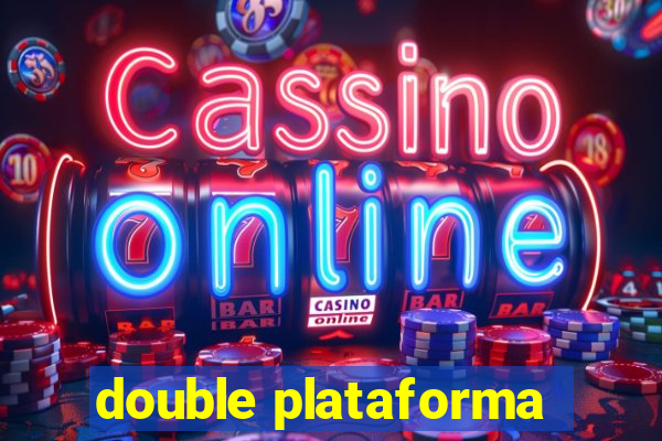 double plataforma