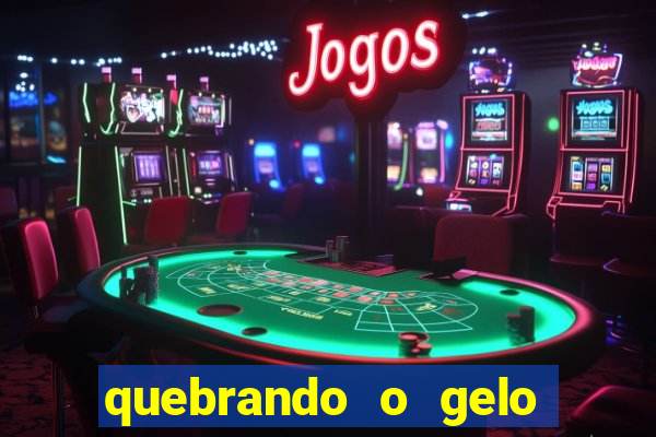 quebrando o gelo pdf download