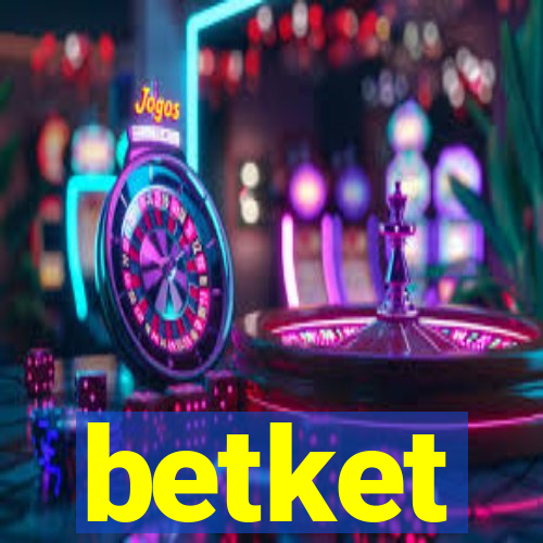 betket