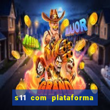 s11 com plataforma de jogos