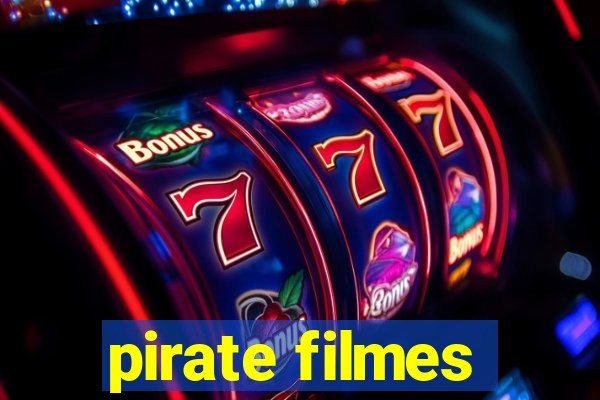 pirate filmes