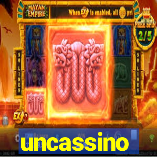 uncassino