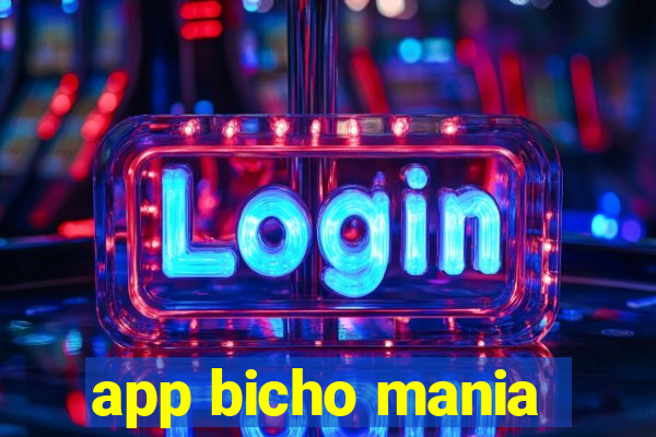 app bicho mania