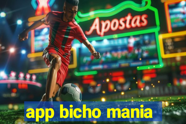 app bicho mania