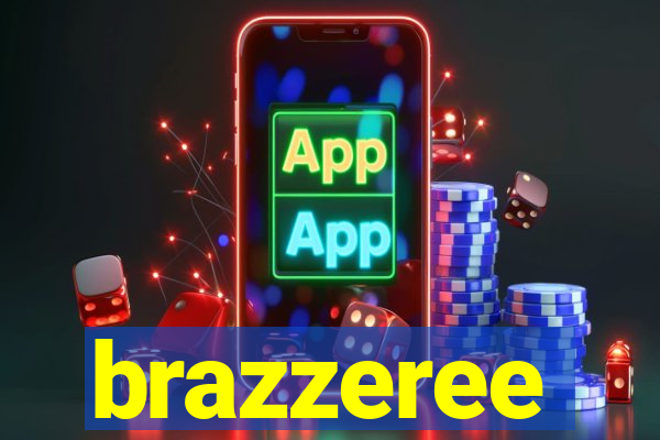 brazzeree