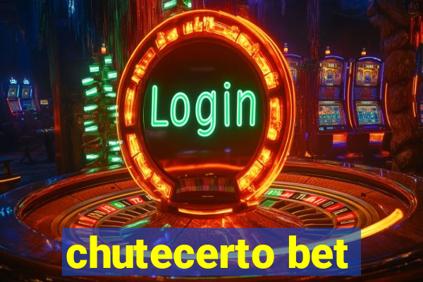 chutecerto bet