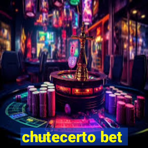 chutecerto bet