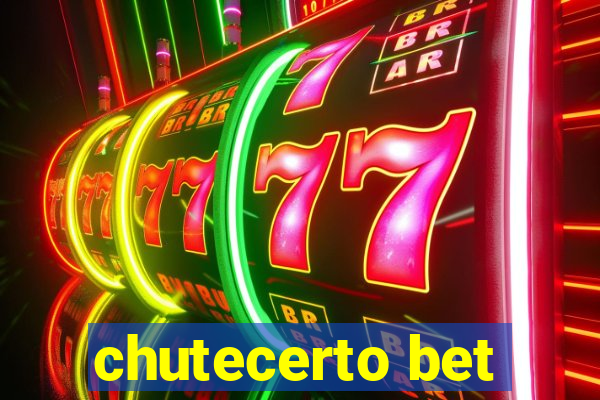 chutecerto bet