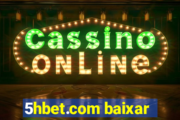 5hbet.com baixar