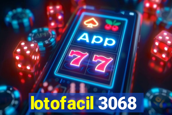 lotofacil 3068