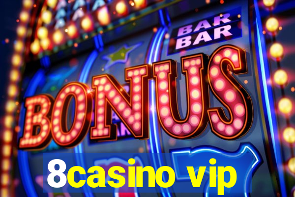 8casino vip