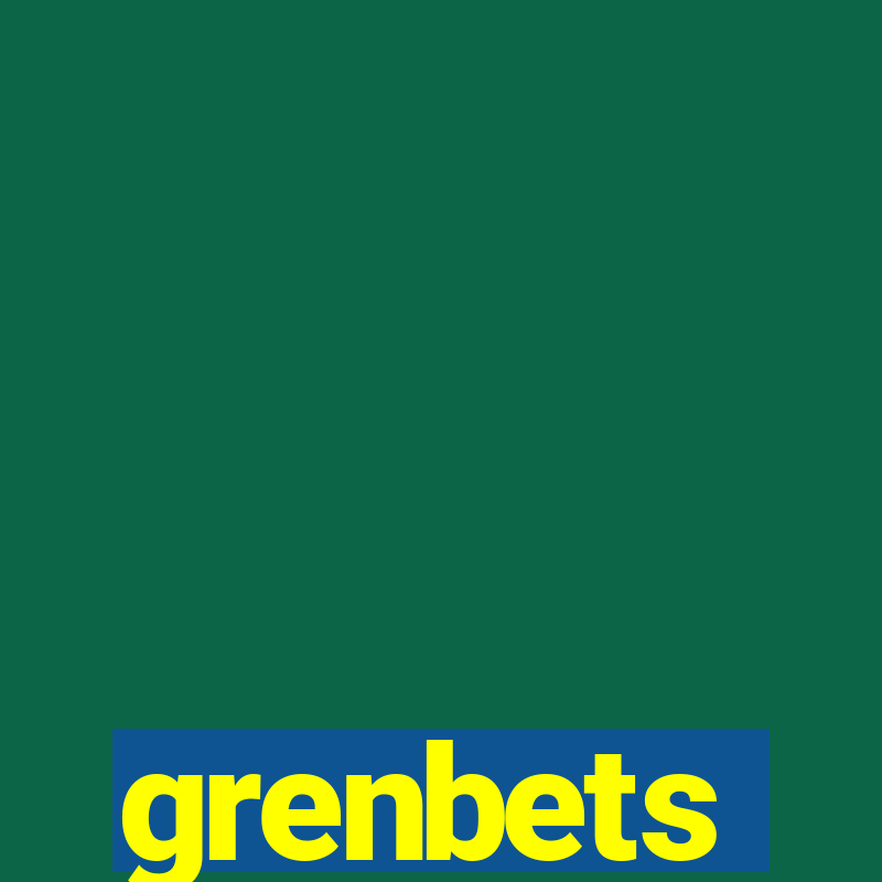 grenbets