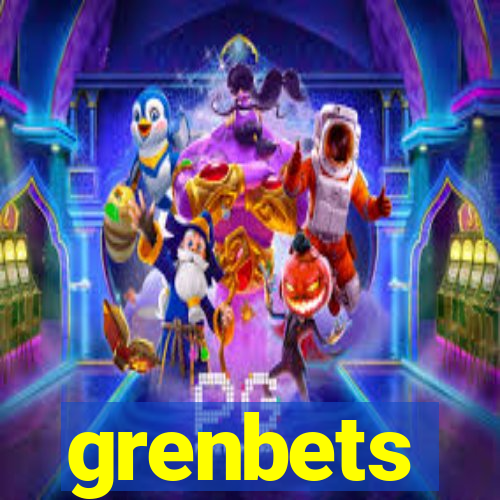 grenbets