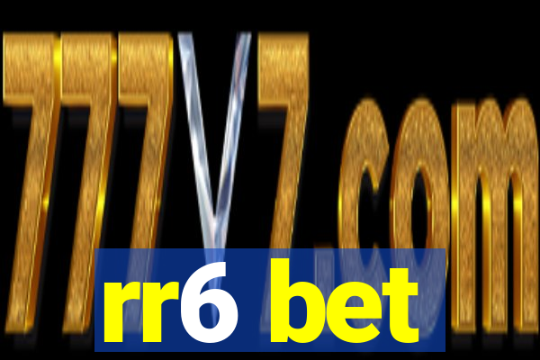 rr6 bet