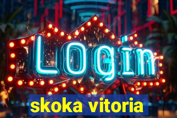 skoka vitoria