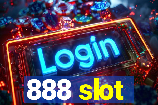 888 slot