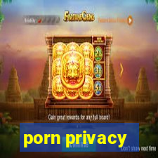 porn privacy