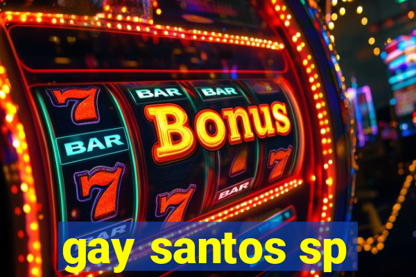 gay santos sp