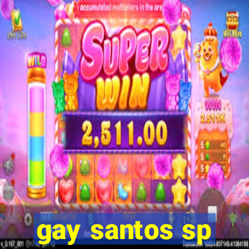 gay santos sp