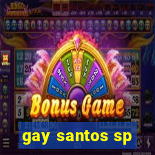 gay santos sp