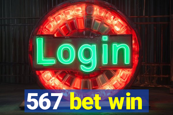 567 bet win