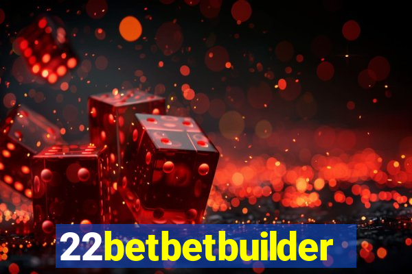 22betbetbuilder