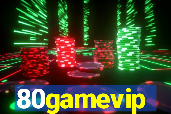 80gamevip