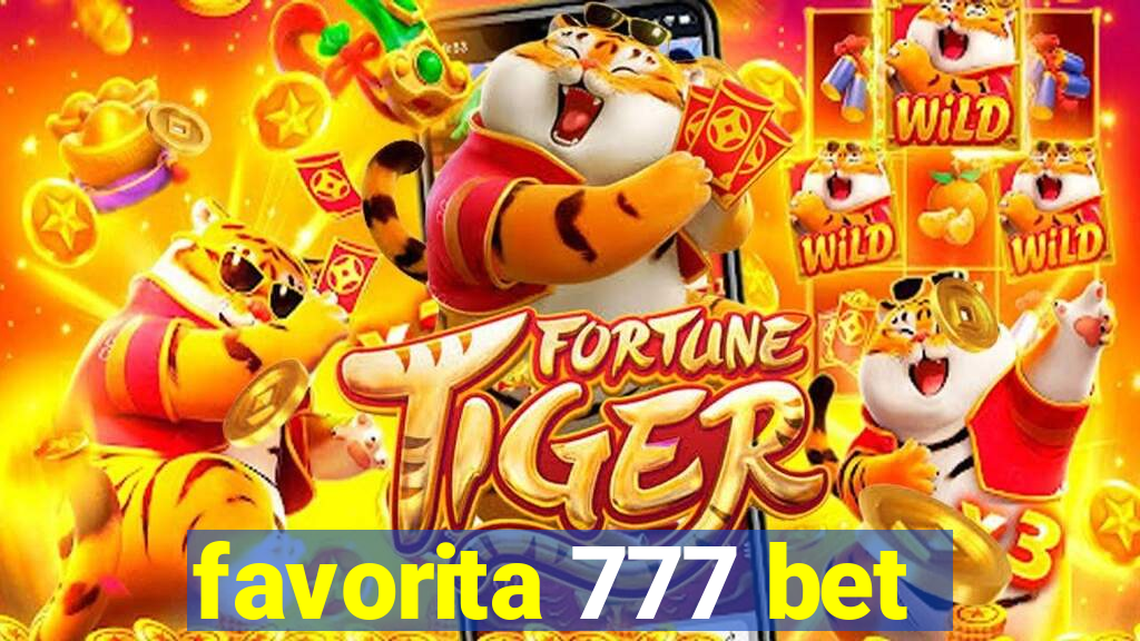 favorita 777 bet