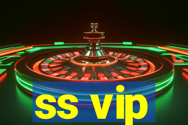 ss vip