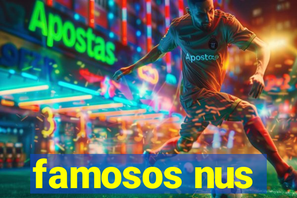 famosos nus