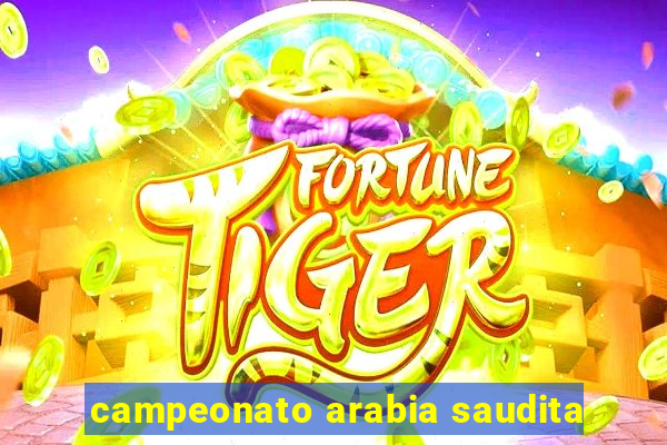 campeonato arabia saudita