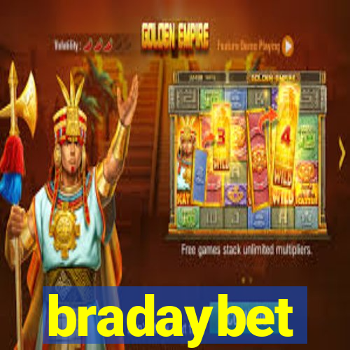 bradaybet