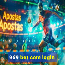 969 bet com login