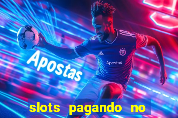 slots pagando no cadastro saque free 2024