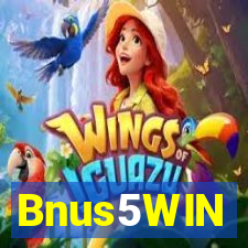 Bnus5WIN