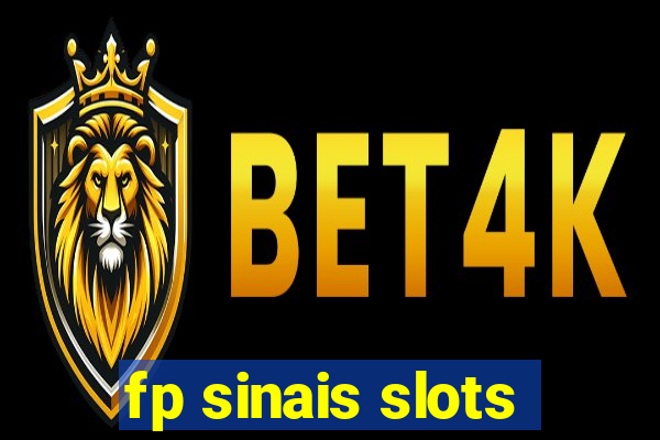 fp sinais slots