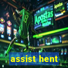 assist hent