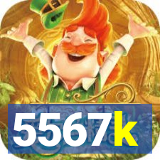 5567k