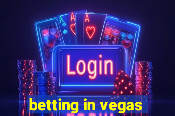 betting in vegas