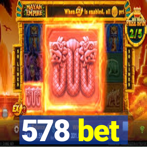 578 bet