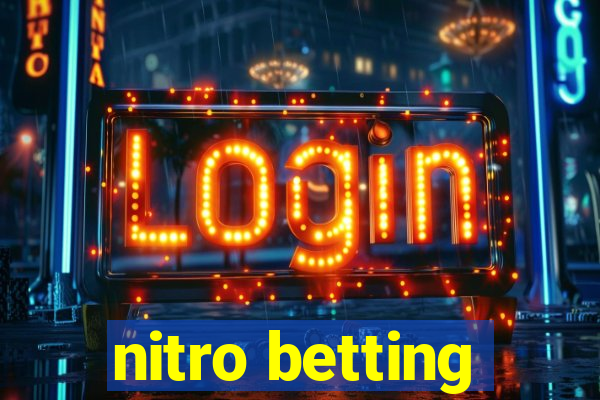 nitro betting