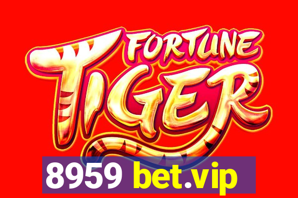 8959 bet.vip