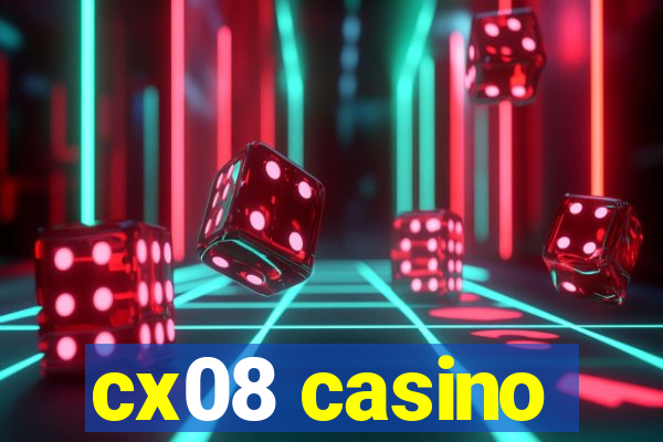 cx08 casino