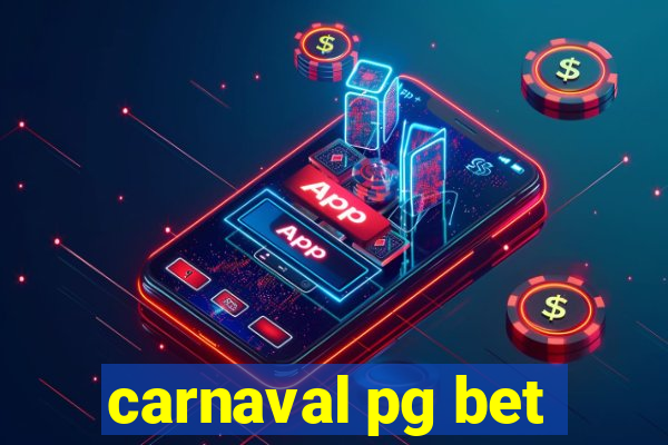 carnaval pg bet