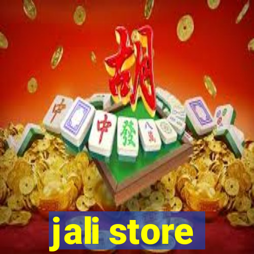 jali store