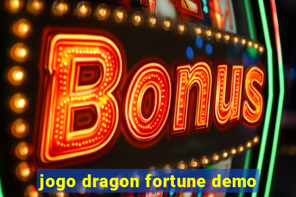 jogo dragon fortune demo