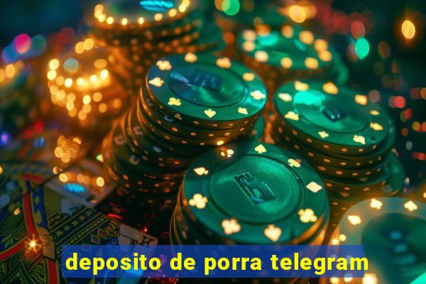 deposito de porra telegram