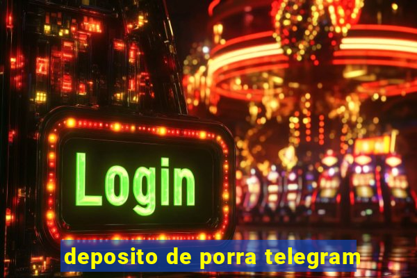 deposito de porra telegram